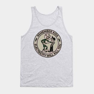 Electricity Will Kill You Kids Tank Top